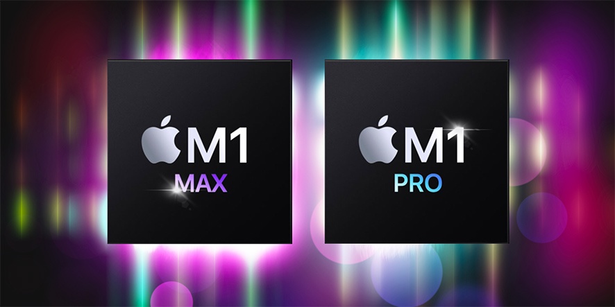 معرفی و بررسی کامل چیپ های M1 Pro و M1 Max جدید اپل