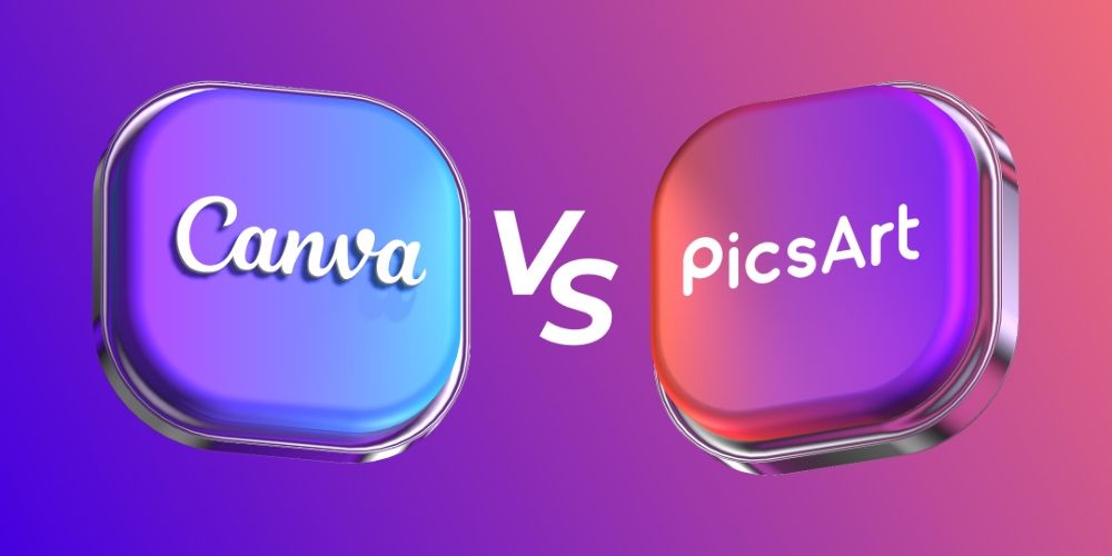 مقایسه Canva و PicsArt ؛ کدام یک از این دو ابزار گرافیکی مناسبتر است؟