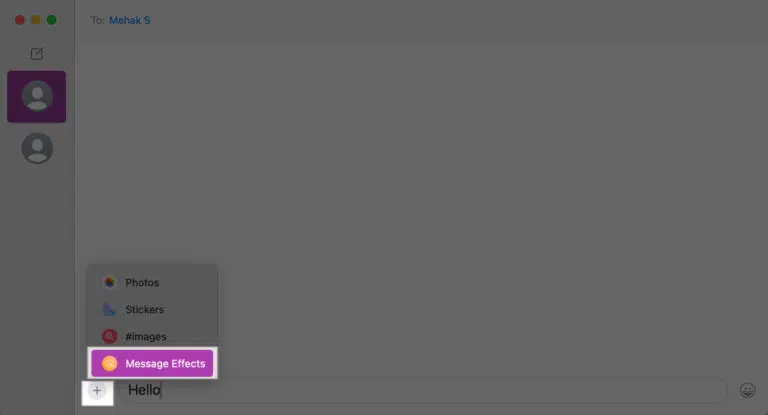 پس از کلیک روی آیکون + در برنامه Messages، گزینه Message Effects را انتخاب کنید